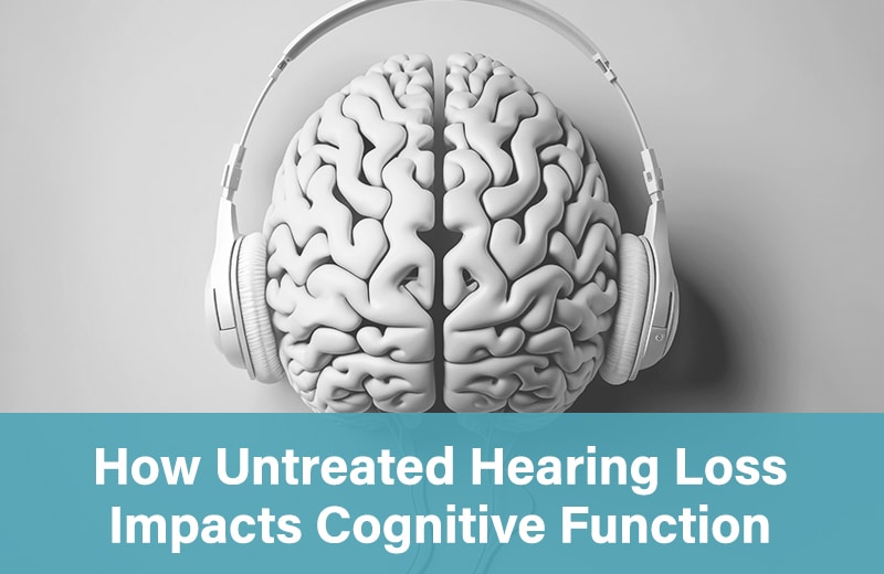 How Untreated Hearing Loss Impacts Cognitive Function