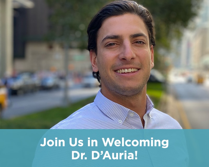 Join Us In Welcoming Dr. D’Auria!